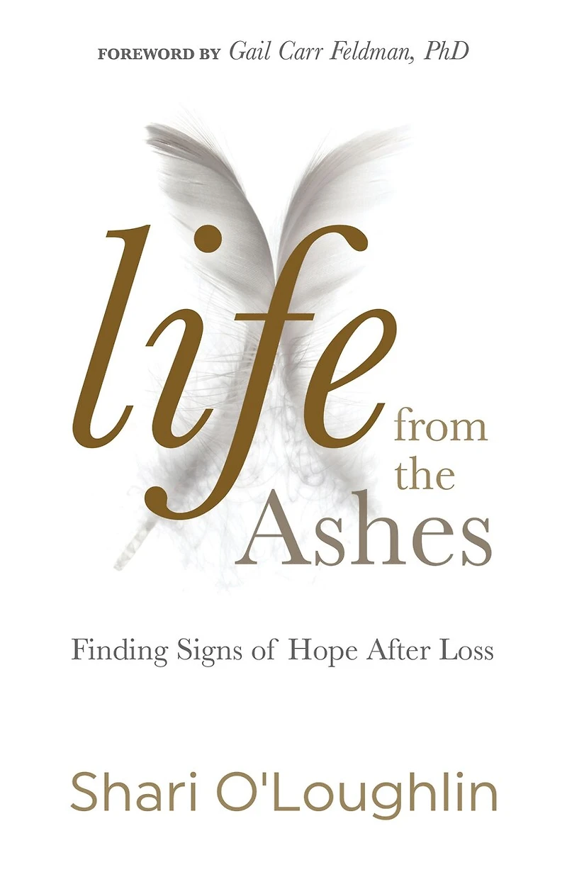 Life From The Ashes: Finding Signs Of Hope After Loss