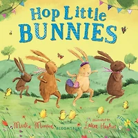 Hop Little Bunnies: The perfect gift for Easter! (The Bunnies of Hoppity Hill)