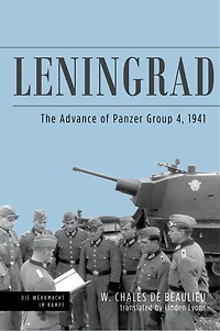 Leningrad: The Advance Of Panzer Group 4, 1941