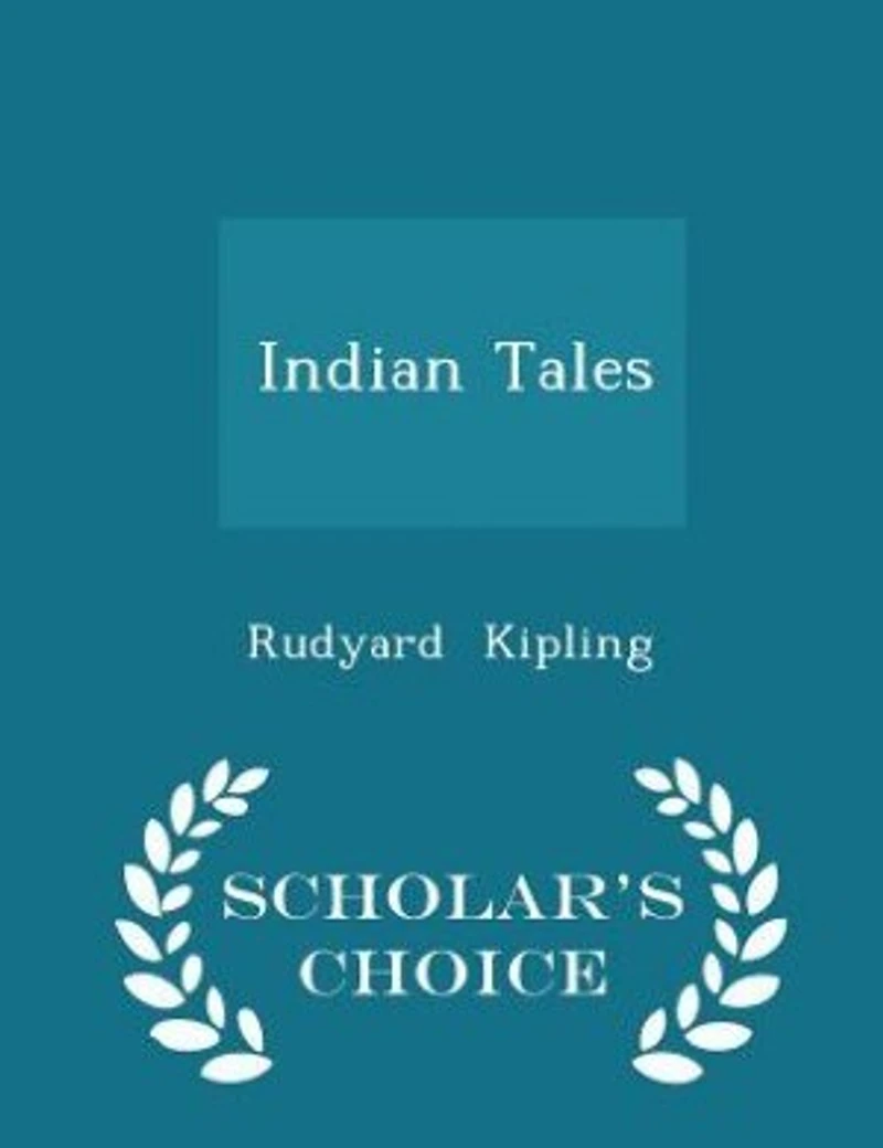 Indian Tales (World Classics, Unabridged)