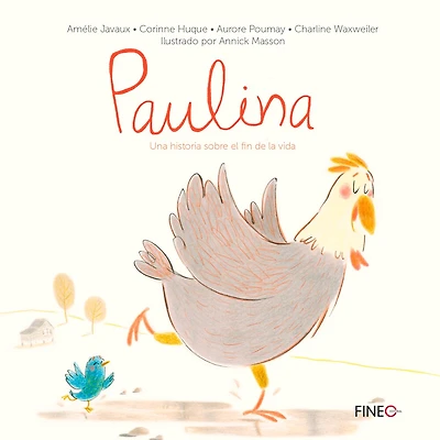 Paulina: Una Historia Sobre El Fin De La Vida