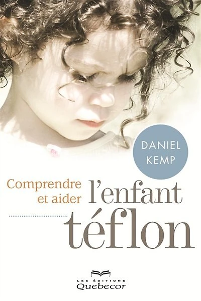 COMPRENDRE ET AIDER..ENFANT TEFLON-2E ED