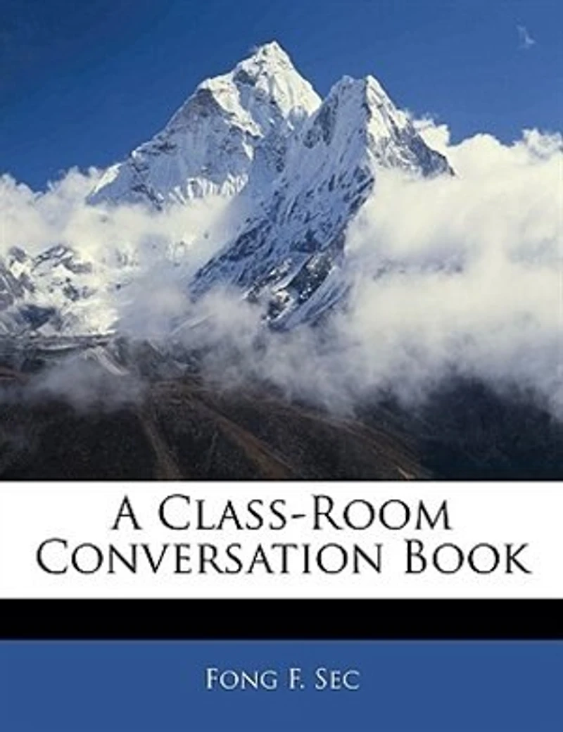 A Class-Room Conversation Book