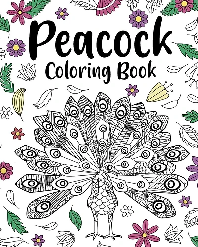 Peacock Coloring Book: Floral Mandala Coloring Pages, Stress Relief Picture, Gifts for Birds Lovers