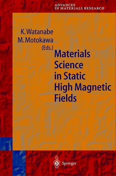 Materials Science Static High Magnetic Fields