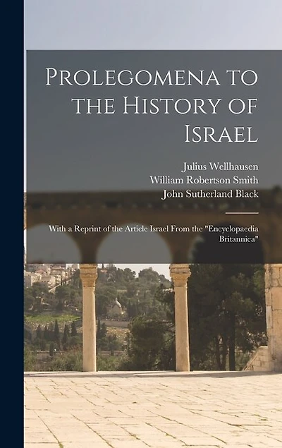 Prolegomena to the History of Israel