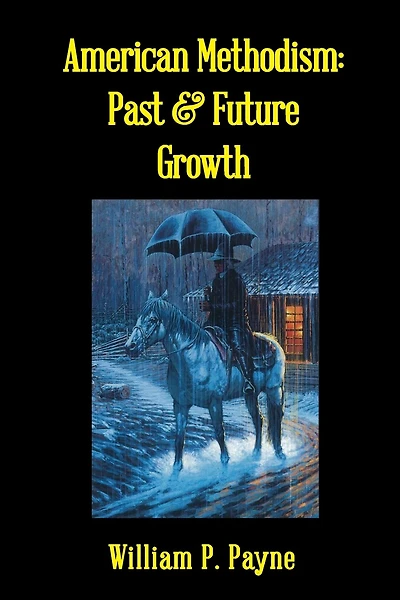 American Methodism: Past and Future Growth