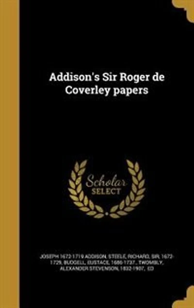 Addison's Sir Roger de Coverley papers