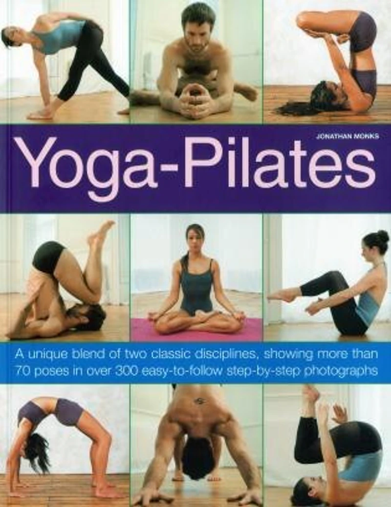 Yoga-pilates: The Ultimate Fusion For Health And Fitness