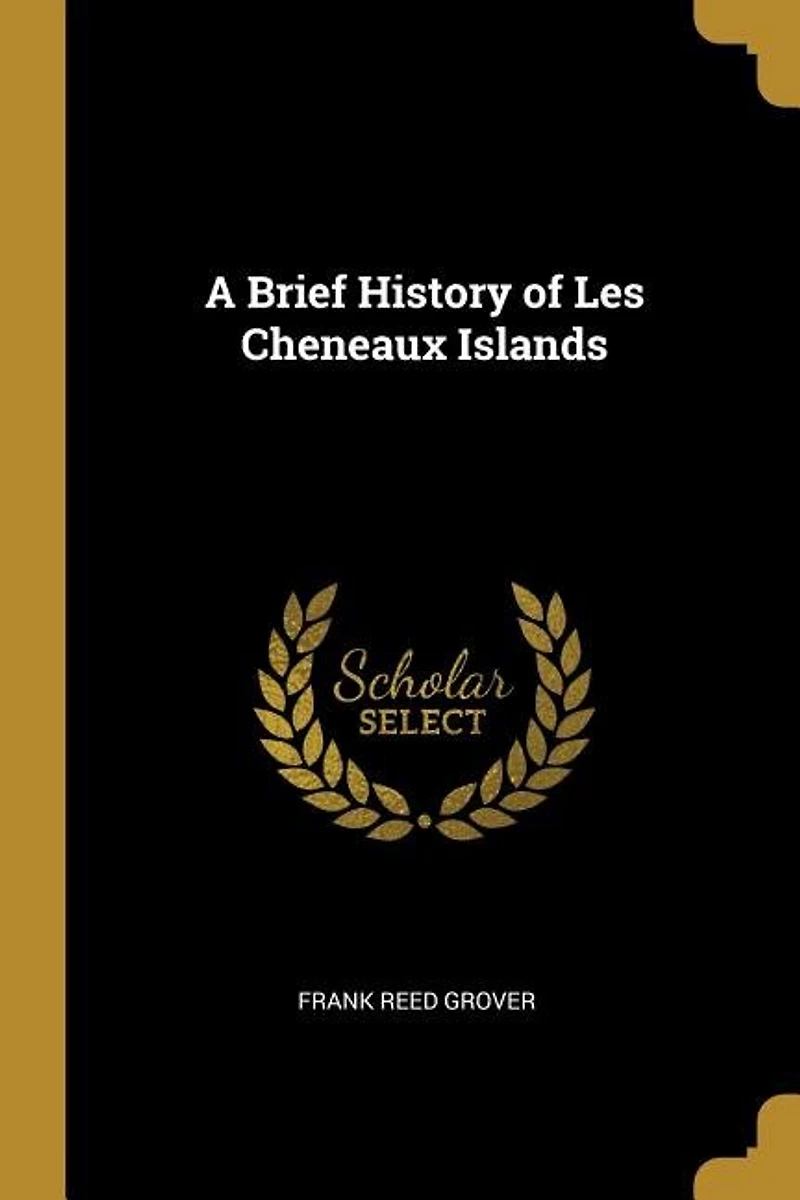 A Brief History of Les Cheneaux Islands