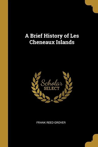 A Brief History of Les Cheneaux Islands