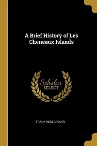 A Brief History of Les Cheneaux Islands