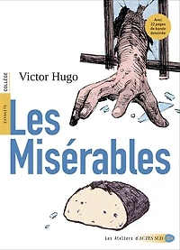 Les misérables : extraits, collège: extraits, collège