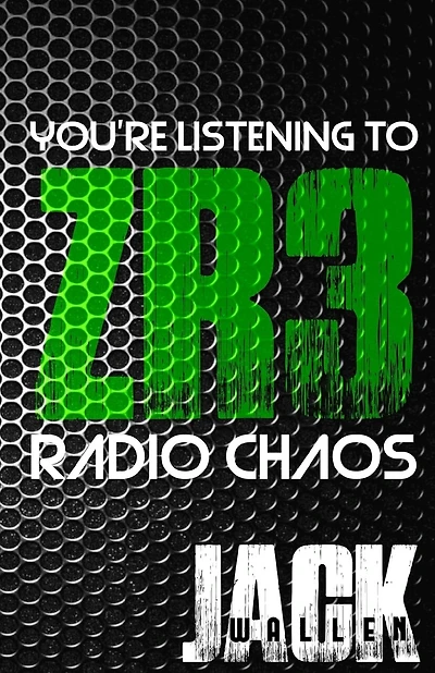 Zombie Radio 3: Radio Chaos