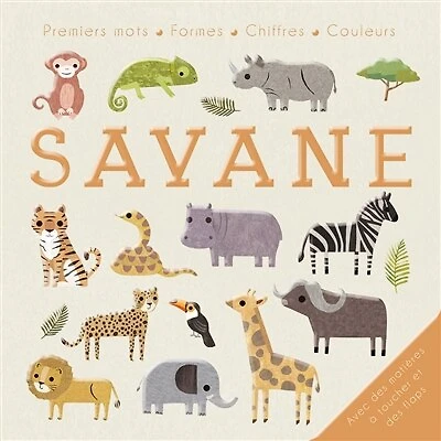 Savane: premiers mots, formes, chiffres, couleurs
