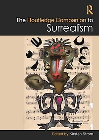 The Routledge Companion to Surrealism