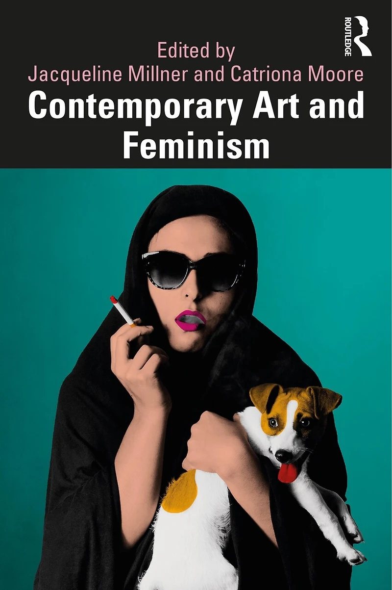 Contemporary Art And Feminism