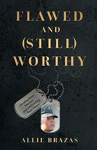 Flawed And (still) Worthy: Owning Your Journey And Embracing Your Flaws