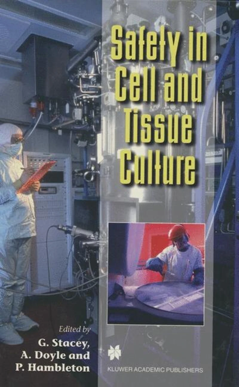 Safety Cell and Tissue Culture