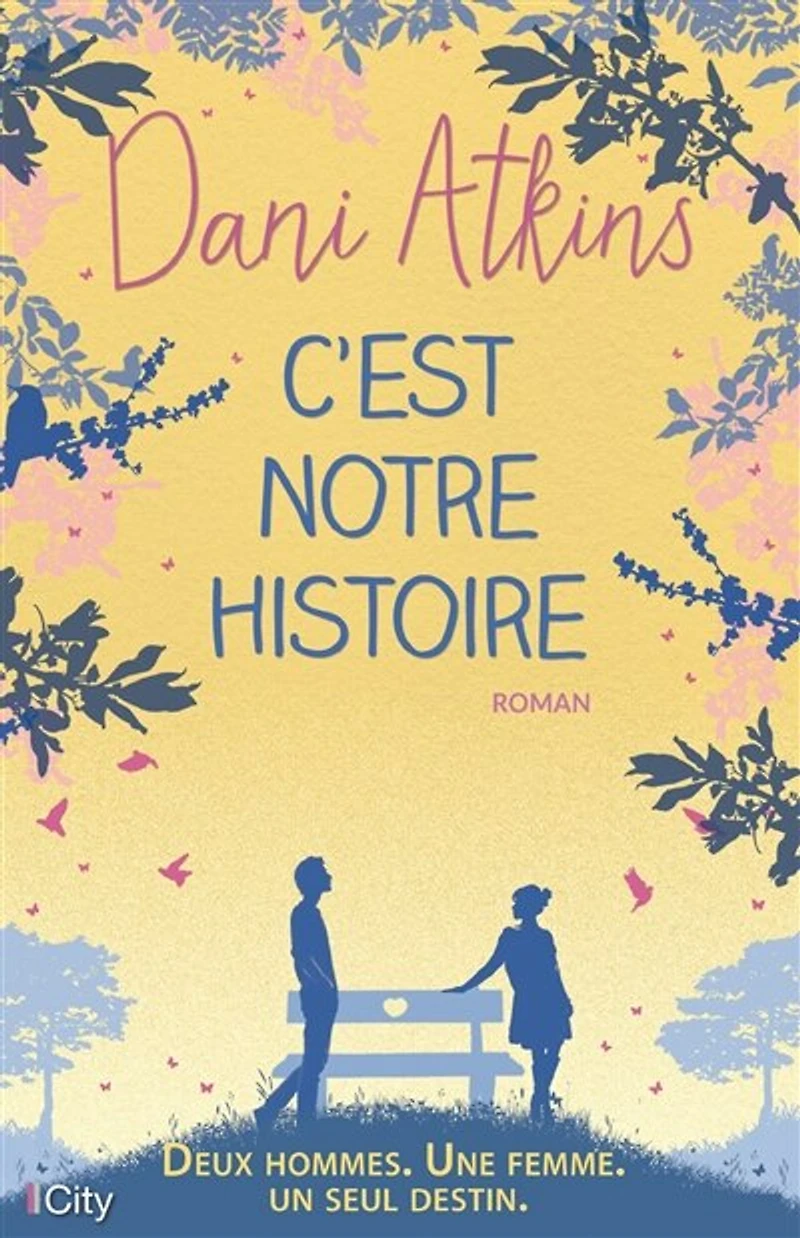 C'EST NOTRE HISTOIRE