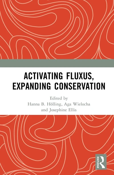 Activating Fluxus, Expanding Conservation
