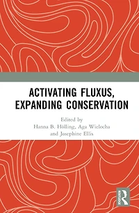 Activating Fluxus, Expanding Conservation