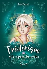 Frédérique et la légende des pistoles: Niveau de lecture 1