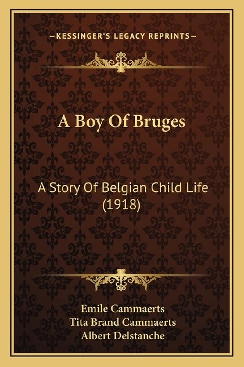 A Boy Of Bruges: A Story Of Belgian Child Life (1918)