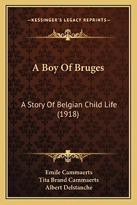 A Boy Of Bruges: A Story Of Belgian Child Life (1918)