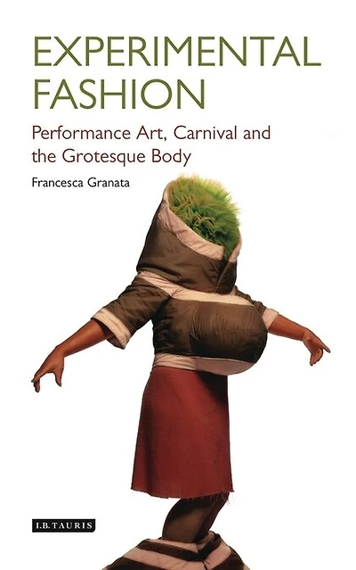 Experimental Fashion: Performance Art