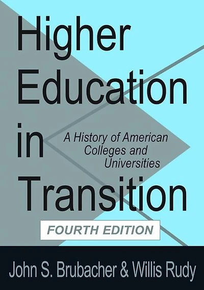 Higher Education Transition: History of American Colleges and Universities