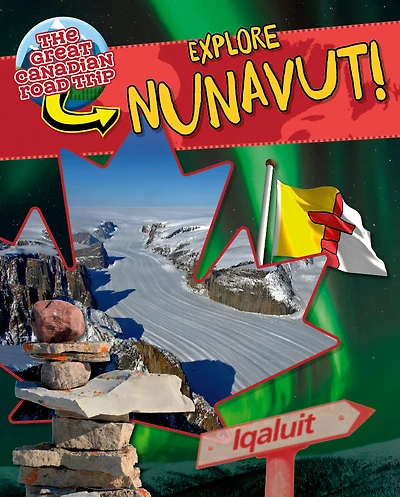 Explore Nunavut!