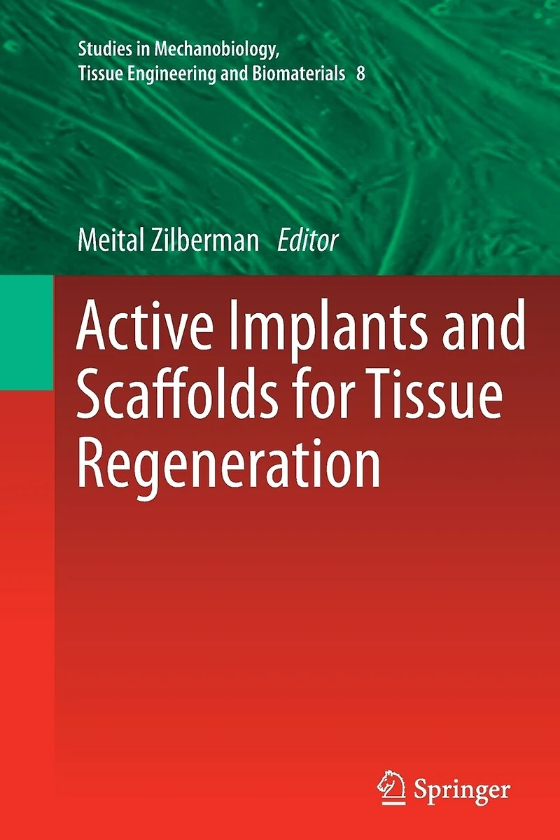 Active Implants and Scaffolds for Tissue Regeneration