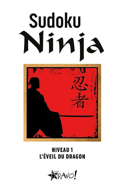 Sudoku Ninja - Niveau 1: L'éveil du dragon