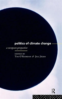 The Politics of Climate Change: A European Perspective