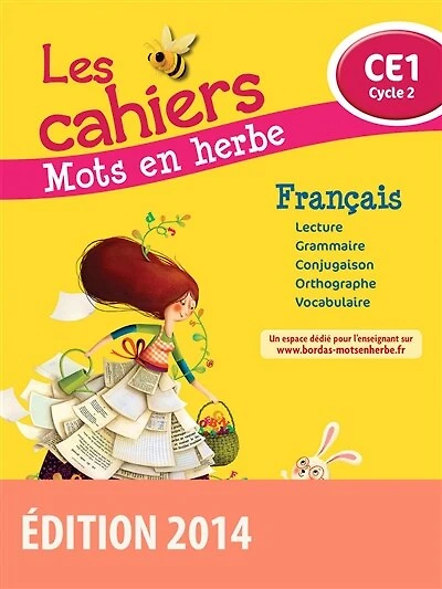 Les cahiers mots en herbe français : CE1, cycle 2: CE1, cycle 2