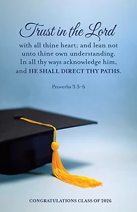 Graduation Bulletin: Congratulations Class of 2026 (Package of 100): Proverbs 3:5-6 (KJV)