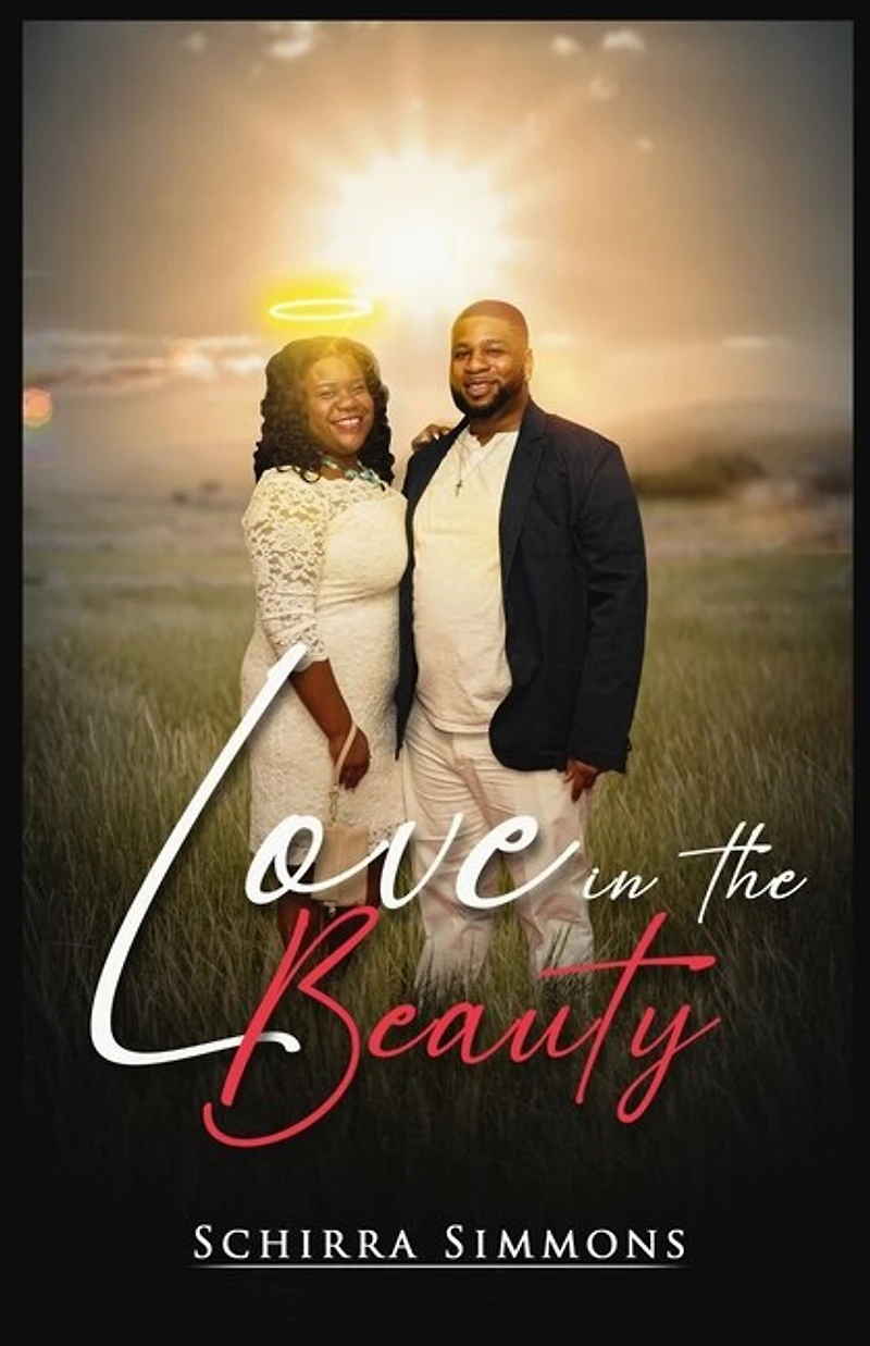 Love In The Beauty: A Memoir