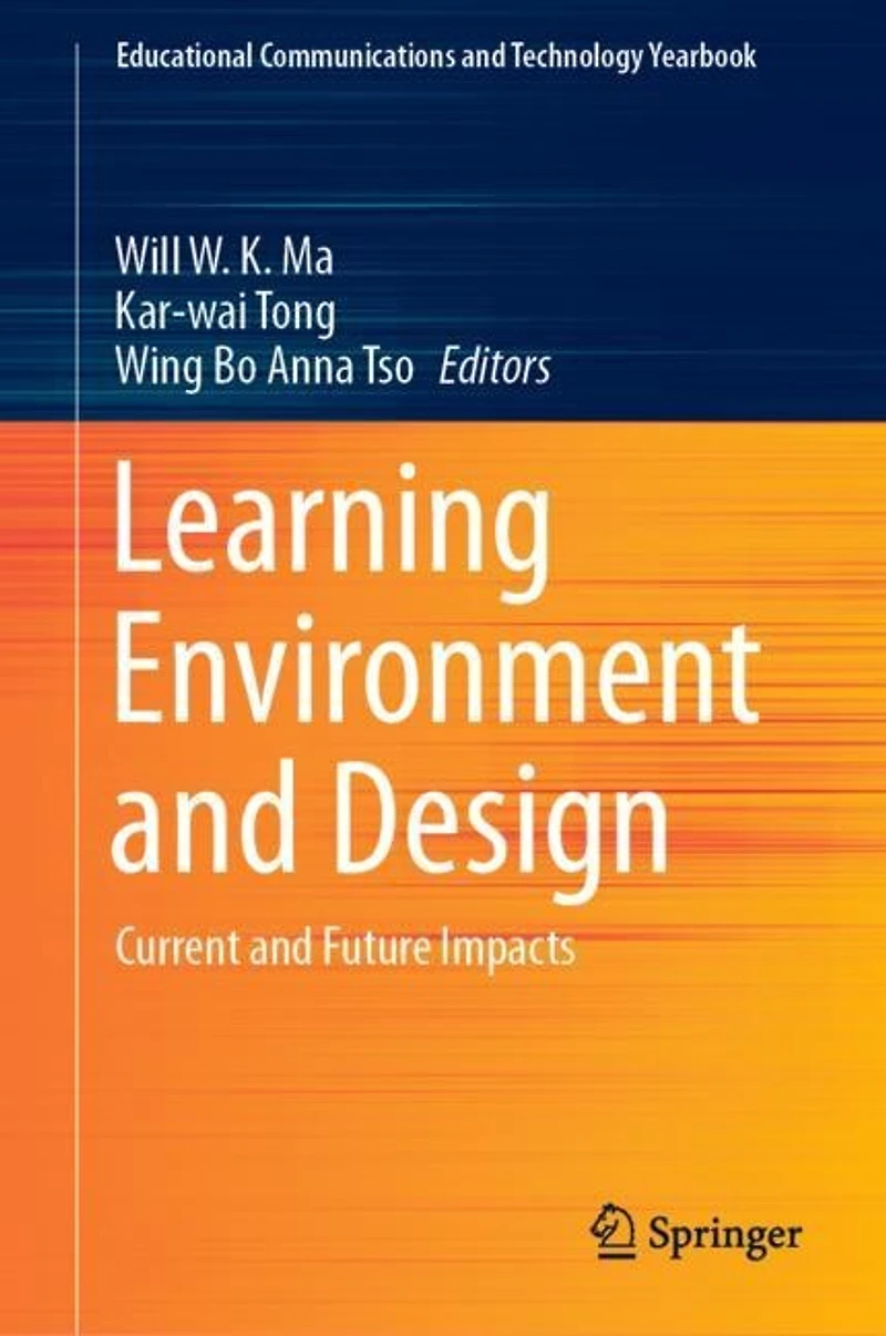 Learning Environment and Design: Current Future Impacts