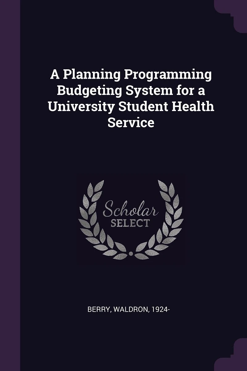 a Planning Programming Budgeting System for University Student Health Service