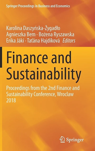 Finance And Sustainability: Proceedings From The 2nd Sustainability Conference, Wroclaw 2018