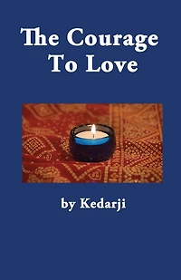 The Courage To Love