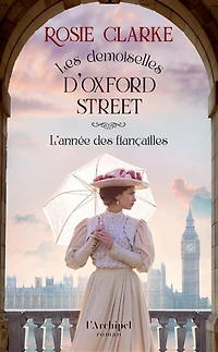Les demoiselles d'oxford street - tome 2 l'annee des fiancailles