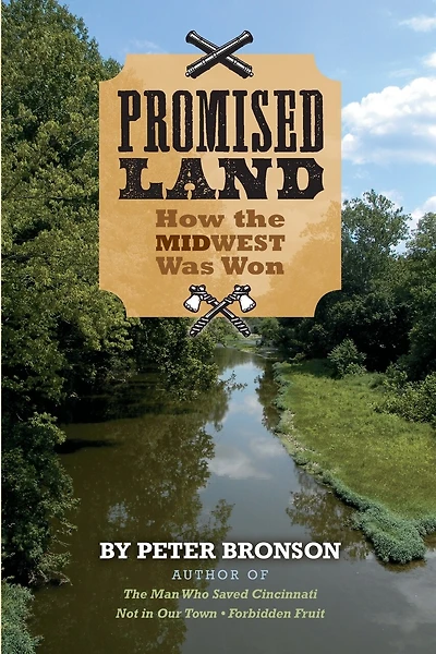 Promised Land: How the Midwest Was Won