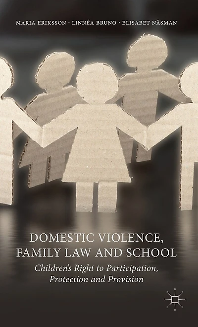 Domestic Violence, Family Law and School: Children's Right to Participation, Protection Provision