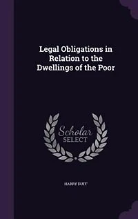 Legal Obligations Relation to the Dwellings of Poor