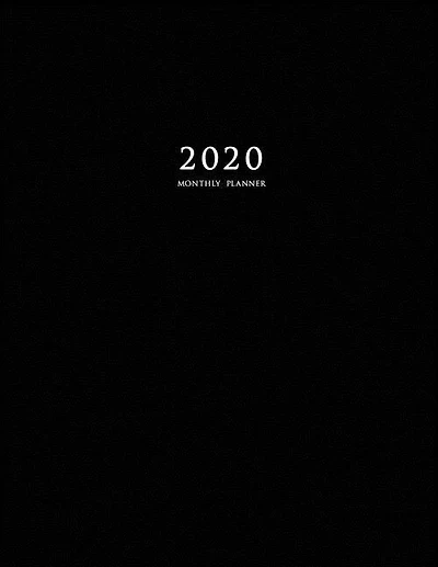 2020 Monthly Planner: Large Monthly Planner With Inspirational Quotes And Black Cover
