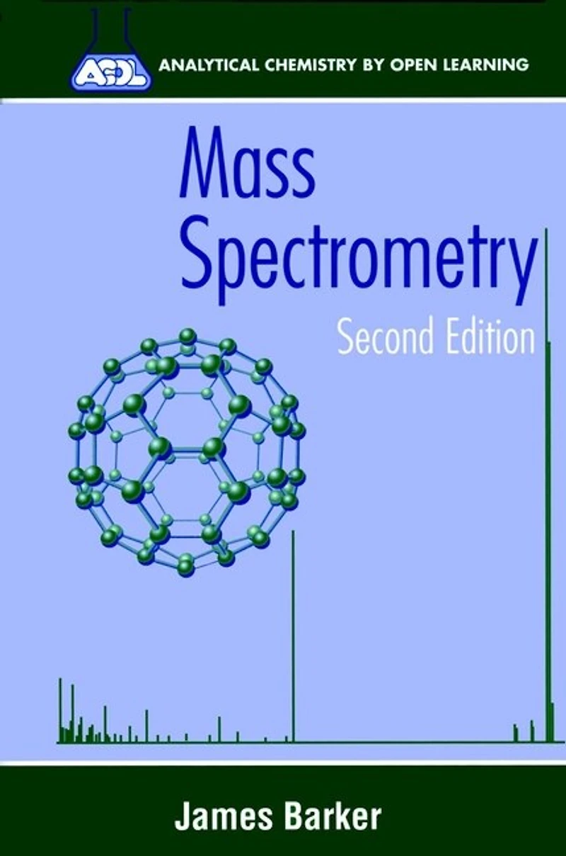 Mass Spectrometry: Principles and Applications