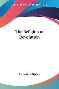 The Religion of Revolution
