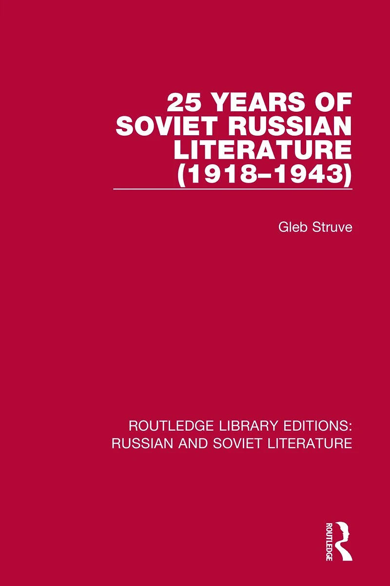 25 Years of Soviet Russian Literature (1918-1943)